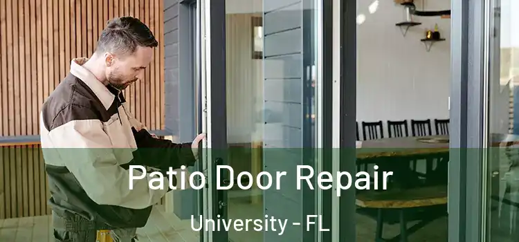 Patio Door Repair University - FL